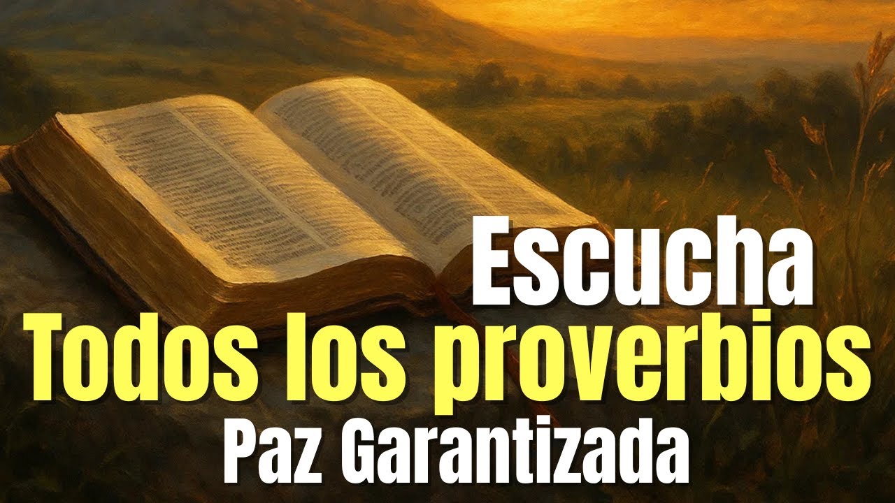 Escucha TODOS los Proverbios ANTES DE DORMIR 🌙 (Paz garantizada)
