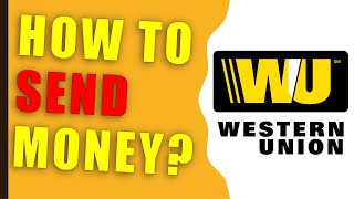 How to send money Western Union?