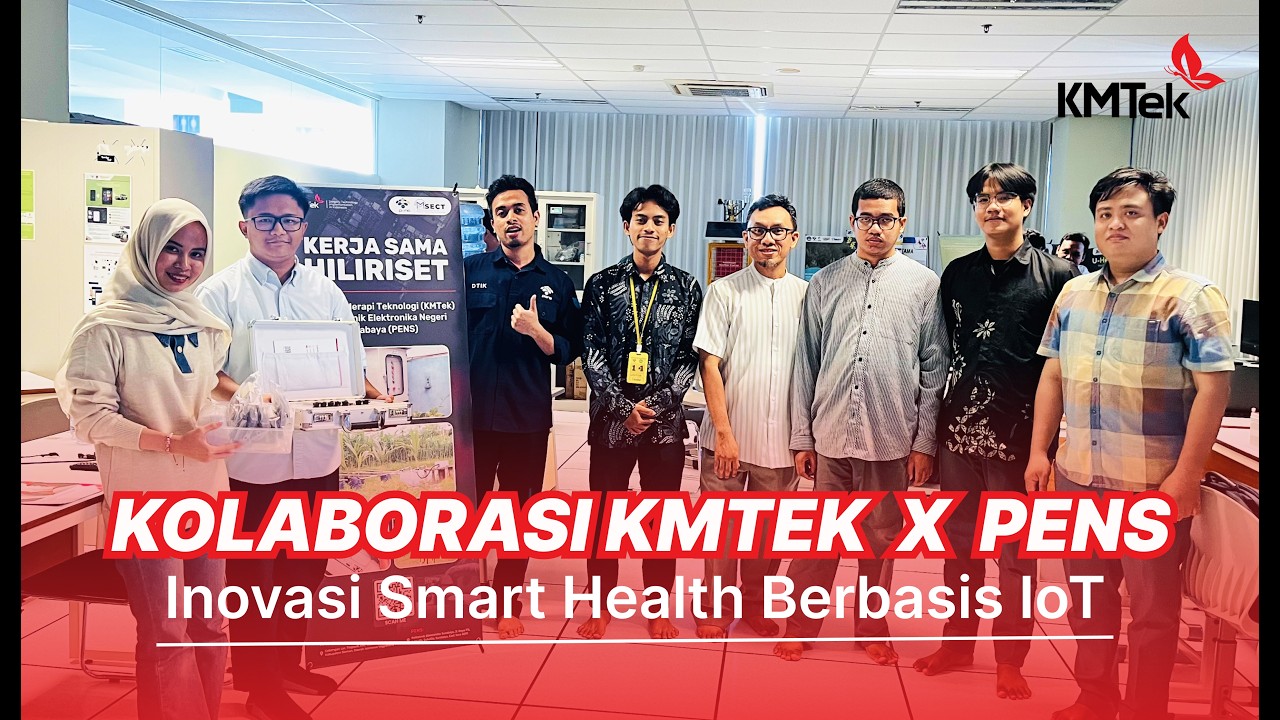 KOLABORASI KMTEK × PENS: Inovasi Smart Health Berbasis IoT