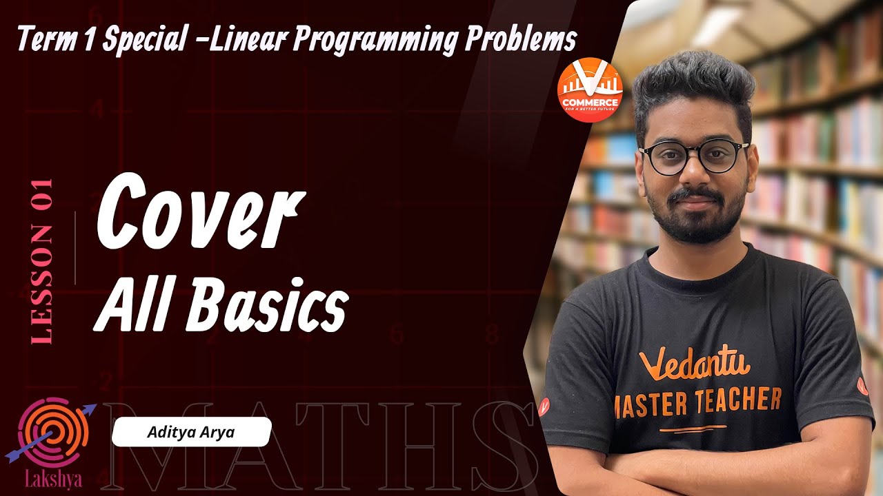 Linear Programming Problems | Cover All Basics | Term 1 Special | Class ...