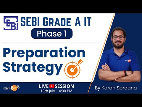 SEBI Grade A  IT 2022 Phase 1 | Preparation Strategy | By Karan Sardana