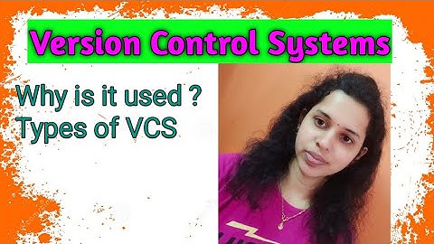 Version Control System ll Centralized VCS ll Distributed VCS  Ep 01