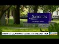 Samaritas location has closed, state records show