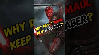 Why didn’t Maul keep the Darksaber with him? #foryou #starwars #maul #darthmaul