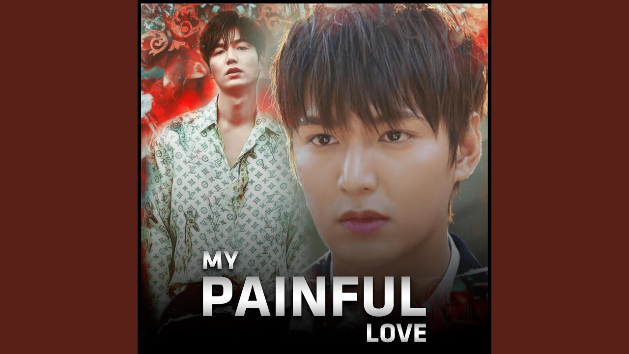 Lee Min Ho(이민호) - My Painful Love Chords - Chordify