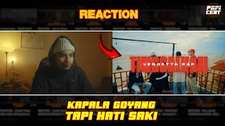Reaction  Leave  Vendetta Rap   