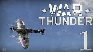 War Thunder Let's Play Ep1 "Introduction"