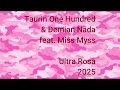 Taurin One Hundred Demian Nada Ultra Rosa 2025 Taurin One Hundred Demian Nada Ultra Rosa 2025