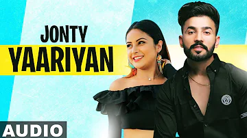 Yaariyan (Full Audio) | Jonty | Ninja | A-Kay | Snappy | Shehnaz Gill | Latest Punjabi Songs 2019