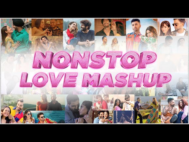 Nonstop Love Mashup | Sunix Thakor | Best of Bollywood Mashup | DJ Dave P, DJ Harshal & More class=