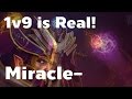 Invoker by Miracle- 1v9 is Real!