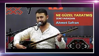 Ahmet Safran - Ne Güzel Yaratmış Seni Yaradan Resimi