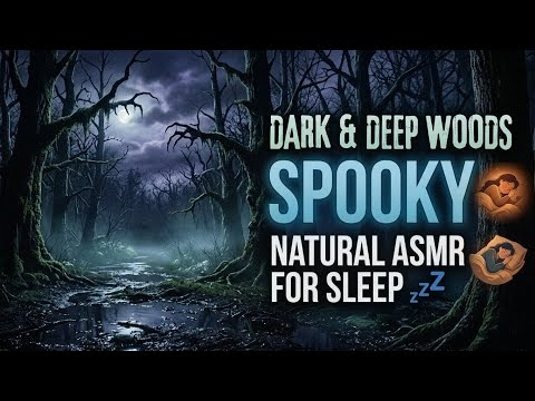 🎧 Dark Deep & Spooky Woods: Pure Sleep Sounds for Maximum Relaxation 💤 😴