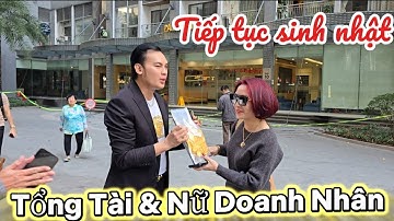 Tổng tài Kim Tiểu Long & Nữ Doanh Nhân l lại tiếp tục đi ăn sinh nhật cô gái Hà Nội