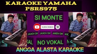 Si monte oby pamungkas karaoke pop dut cover yamaha975