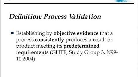 Process Validation Principles and Protocols for Medical Devices