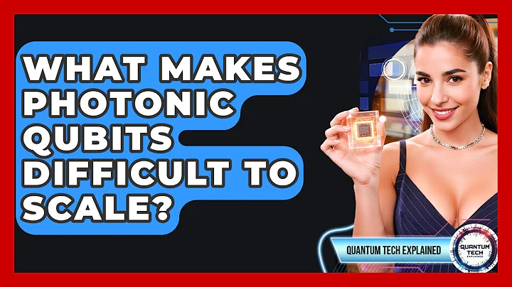 What Makes Photonic Qubits Difficult To Scale? - Quantum Tech Explained