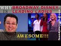 Why are Disney Broadway Leading Ladies AWESOME? Dr. Marc Reaction &amp; Analysis