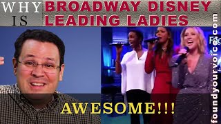Why are Disney Broadway Leading Ladies AWESOME? Dr. Marc Reaction &amp; Analysis