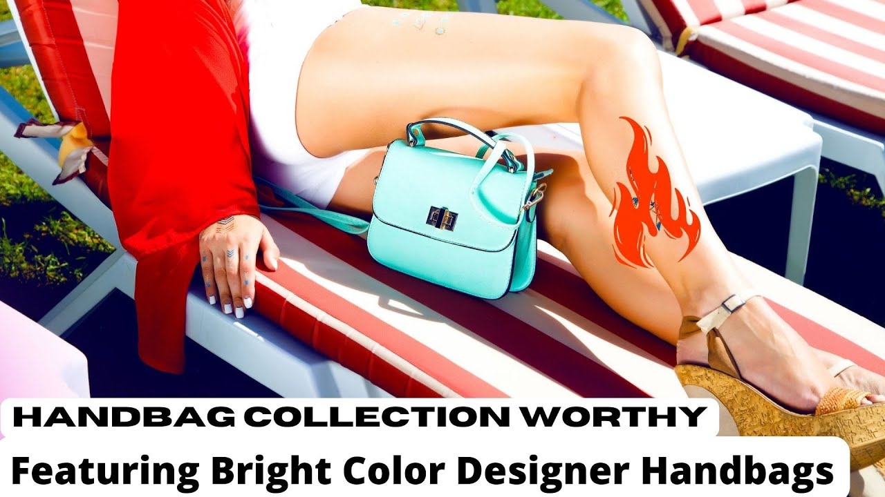 Bright Color Designer Handbags | The Glow Up Global