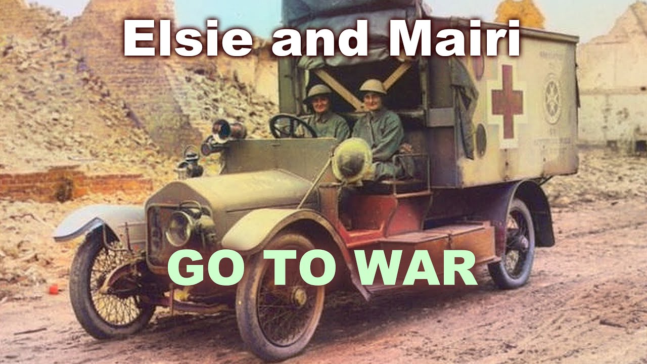 Elsie and Mairi Go to War | Diane Atkinson