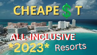 TOP 10 CHEAPEST All-Inclusive Resorts 2023