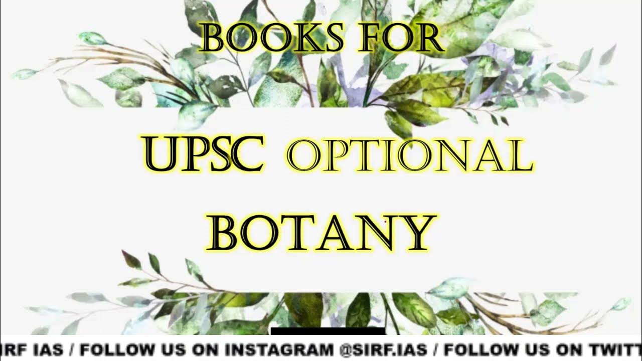 COMPLETE BOOK LIST FOR BOTANY OPTIONAL FOR UPSC sirf IAS YouTube