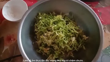 Vùng cao  Tây Bắc  :  LÀM MÓN NỘM HOA ĐU ĐỦ .