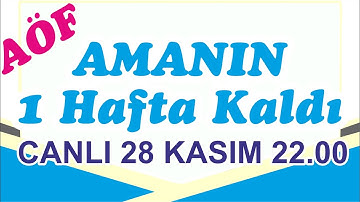 AÖF 28 11 2025 - CUMA  22.00 Canlı Açıköğretim Vize Ara Sınava 1 Hafta Kaldı