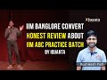 Iim abc practice batch  honest review by iim banglore convert rushikesh patil  iquanta