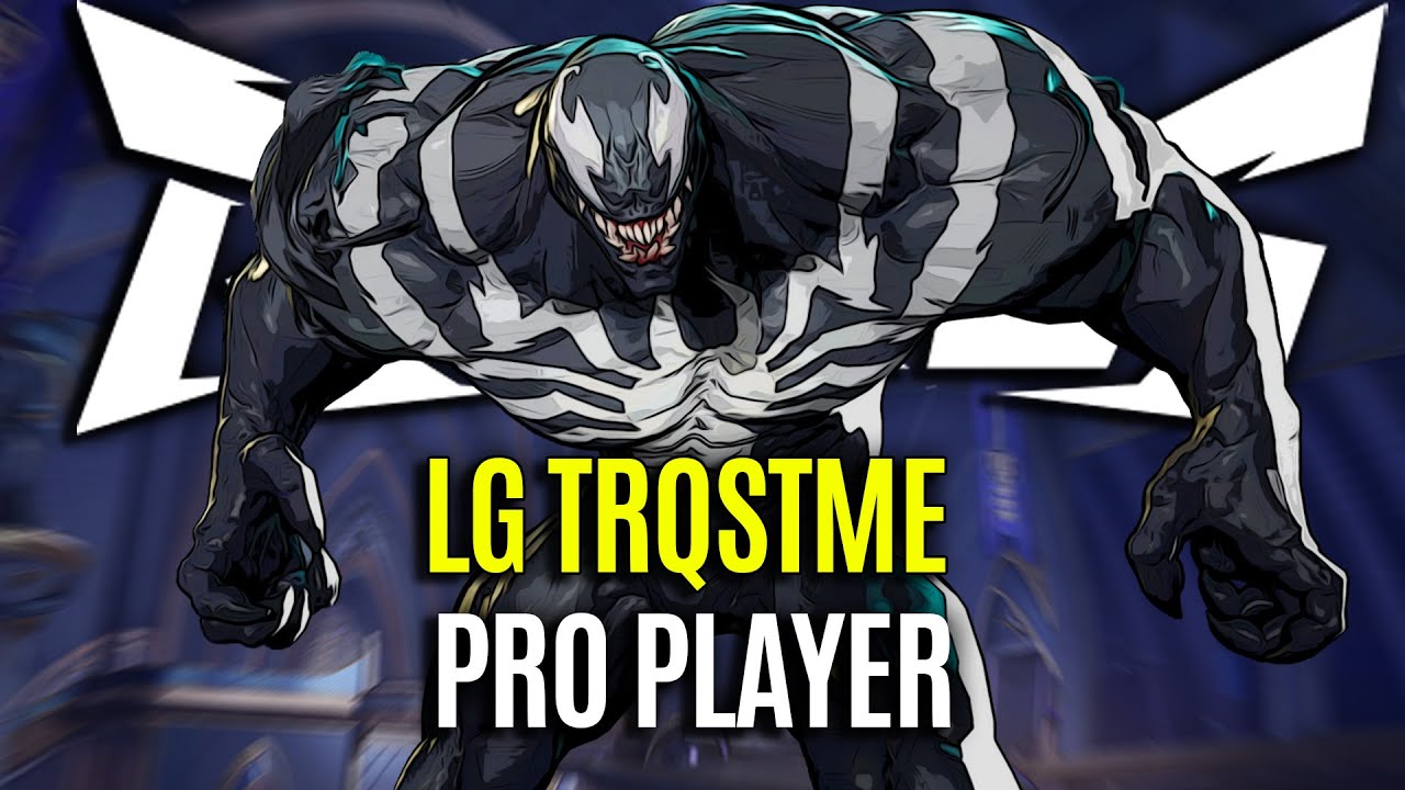 LG TrqstMe VENOM | PRO PLAYER | MARVEL RIVALS COMPETITIVE