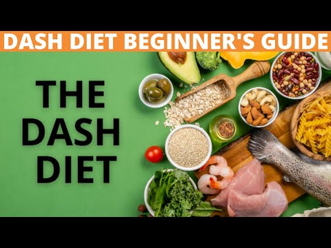 The Complete Beginner’s Guide To The Dash Diet