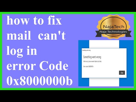 ?how to fix mail can't log in error Code 0x8000000b fix