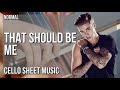 Cello Sheet Music: How to play That Should Be Me by Justin Bieber