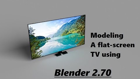 Making a Television using blender 2.70