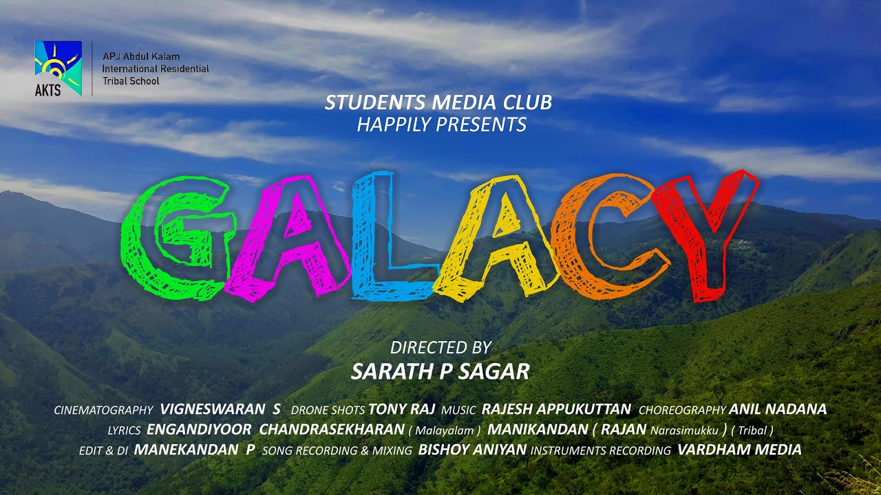 Galacy Song  AKTS Students  Students Media Club  Attappadi Tribal Music Video  2023