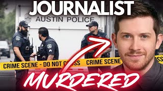 JOURNALIST MURDERED!! Jamie White. SHOT DEAD!! Austin Texas.