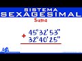 Suma de ángulos | Sistema sexagesimal | Grados minutos y segundos