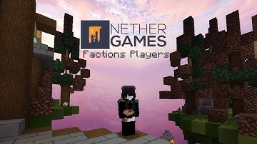 5 Types Of NetherGames Factions Players