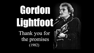 Watch Gordon Lightfoot Thank You For The Promises video