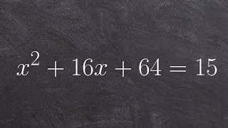 Solving by factoring and using the square root method