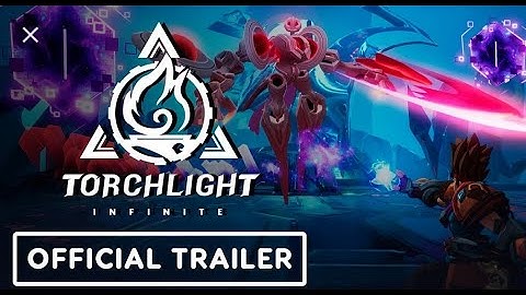 Torchlight: Infinite - Official Game Overview Trailer