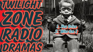 The Twilight Zone Radio Double Feature