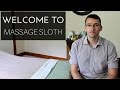 Welcome to massage sloth massage tips tricks and tutorials