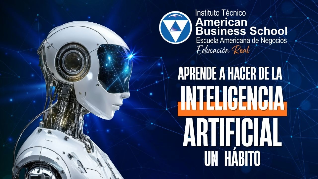 APRENDE A HACER DE LA INTELIGENCIA ARTIFICIAL UN HABITO!!! - YouTube