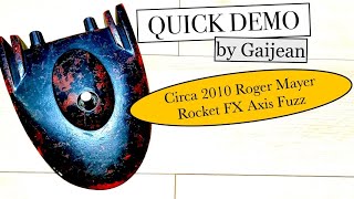 Roger Mayer Rocket FX Axis Fuzz Quick Demo - YouTube