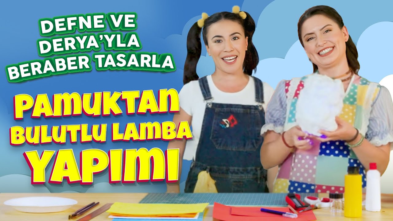 BULUT LAMBA YAPIMI | DEFNE VE DERYA'YLA BERABER TASARLA