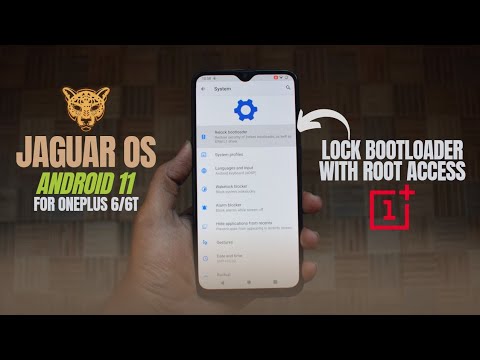 Jaguar ROM on OnePlus 6 & 6T : Lock Your Bootloader with Root Access