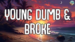 Khalid - Young Dumb \& Broke (Lyrics) || Mix Playlist || Khalid, The Weeknd,.. Mix Lyrics