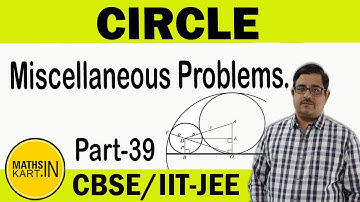 Miscellaneous Problems on CIRCLE | PART-39 | Circle Class-11 CBSE/JEE Maths